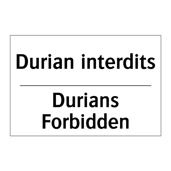 Durian interdits - Durians Forbidden