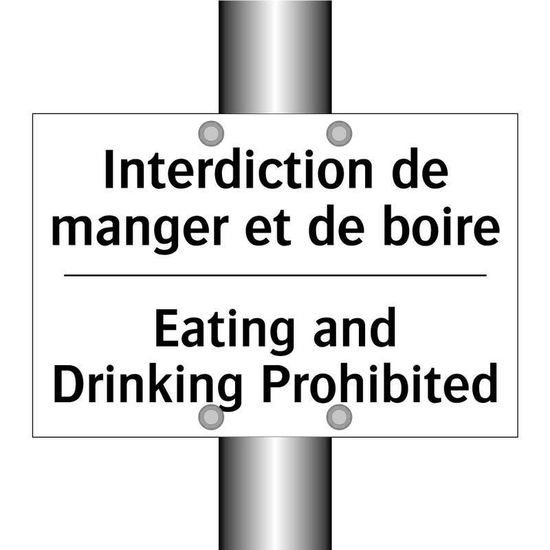 Interdiction de manger et de boire /.../ - Eating and Drinking Prohibited