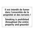 Il est interdit de fumer dans  /.../ - Smoking is prohibited throughout  /.../