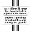 Il est interdit de fumer dans  /.../ - Smoking is prohibited throughout  /.../
