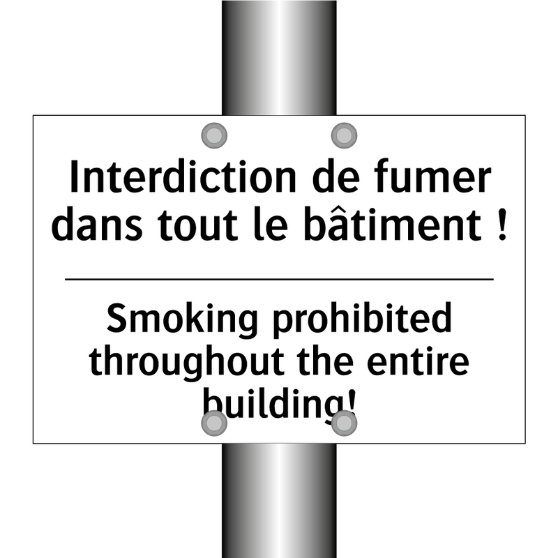 Interdiction de fumer dans tout  /.../ - Smoking prohibited throughout  /.../