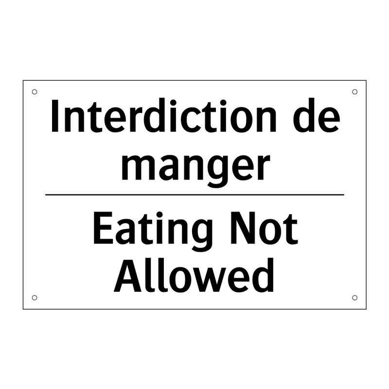 Interdiction de manger - Eating Not Allowed