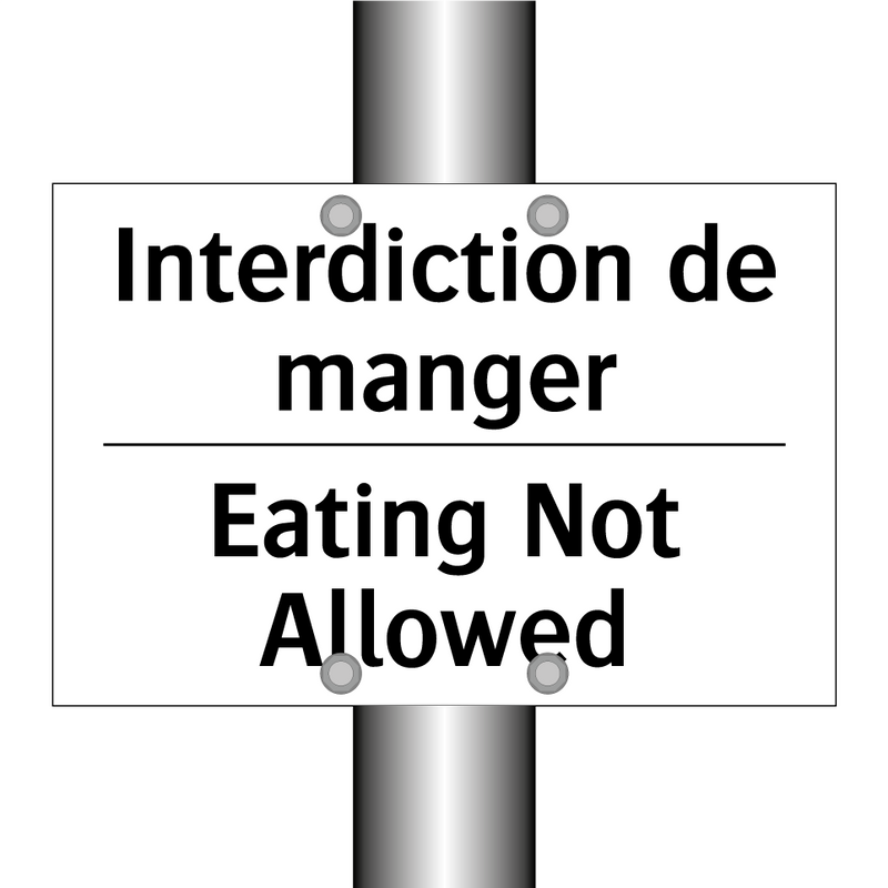 Interdiction de manger - Eating Not Allowed