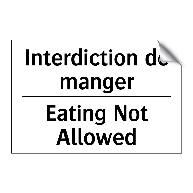 Interdiction de manger - Eating Not Allowed