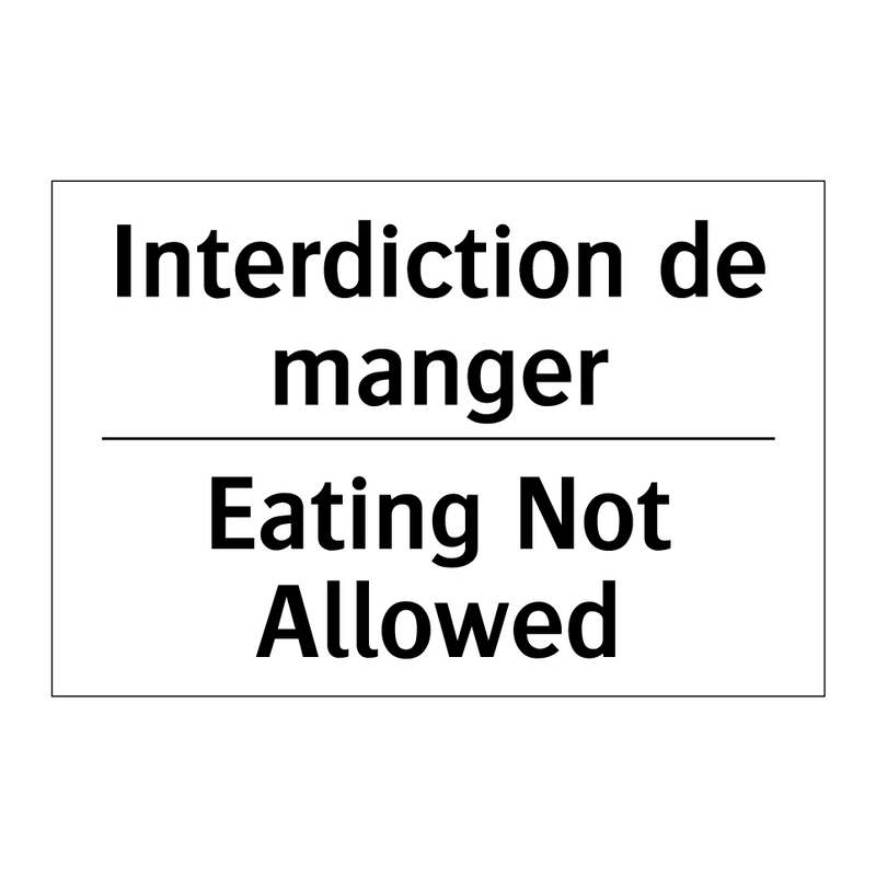 Interdiction de manger - Eating Not Allowed