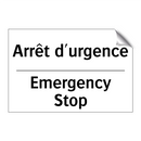 Arrêt d'urgence - Emergency Stop