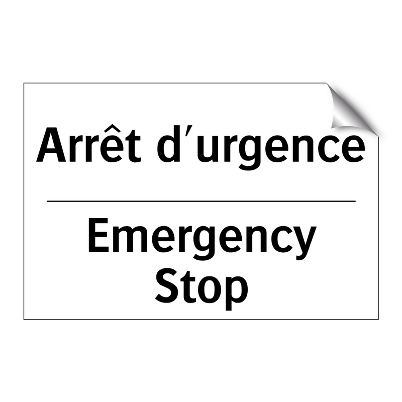 Arrêt d'urgence - Emergency Stop
