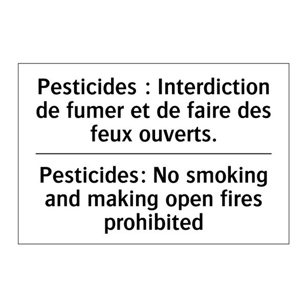 Pesticides : Interdiction de fumer  /.../ - Pesticides: No smoking and making  /.../