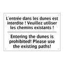 L'entrée dans les dunes est interdite  /.../ - Entering the dunes is prohibited!  /.../