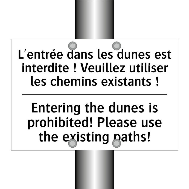 L'entrée dans les dunes est interdite  /.../ - Entering the dunes is prohibited!  /.../