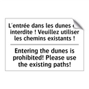 L'entrée dans les dunes est interdite  /.../ - Entering the dunes is prohibited!  /.../