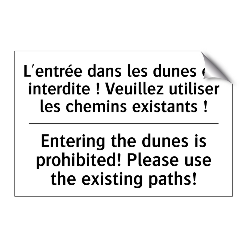 L'entrée dans les dunes est interdite  /.../ - Entering the dunes is prohibited!  /.../
