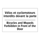Vélos et cyclomoteurs interdits  /.../ - Bicycles and Mopeds Forbidden  /.../