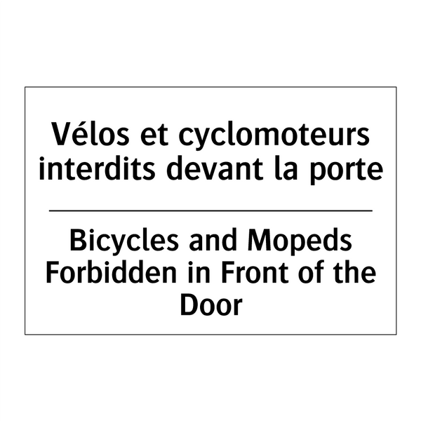 Vélos et cyclomoteurs interdits  /.../ - Bicycles and Mopeds Forbidden  /.../