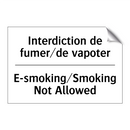 Interdiction de fumer/de vapoter /.../ - E-smoking/Smoking Not Allowed