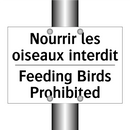 Nourrir les oiseaux interdit - Feeding Birds Prohibited
