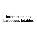 Interdiction des barbecues jetables