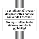 Il est interdit de stocker des  /.../ - Storing strollers in the stairway  /.../