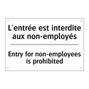 L'entrée est interdite aux non-employés /.../ - Entry for non-employees is prohibited /.../