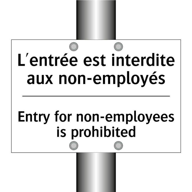 L'entrée est interdite aux non-employés /.../ - Entry for non-employees is prohibited /.../