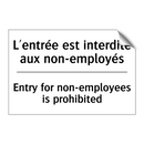 L'entrée est interdite aux non-employés /.../ - Entry for non-employees is prohibited /.../