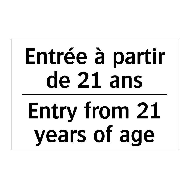 Entrée à partir de 21 ans - Entry from 21 years of age