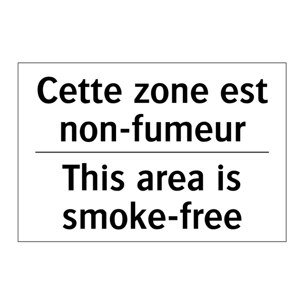 Cette zone est non-fumeur - This area is smoke-free