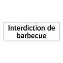 Interdiction de barbecue