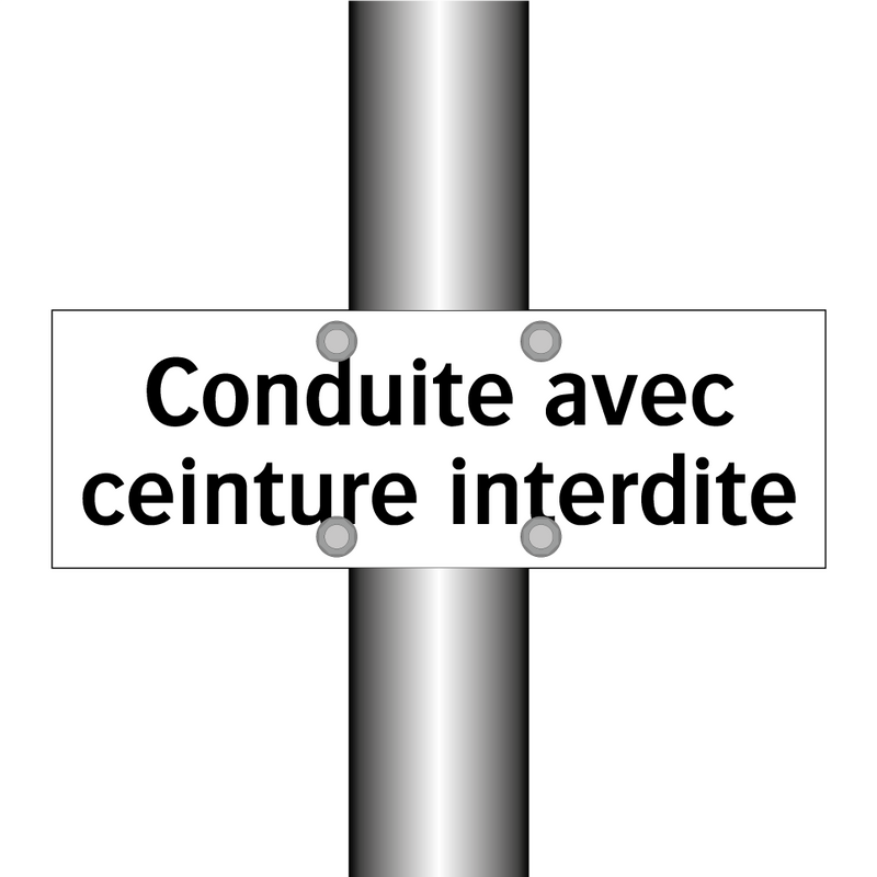 Conduite avec ceinture interdite