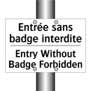 Entrée sans badge interdite - Entry Without Badge Forbidden