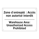 Zone d'entrepôt : Accès non autorisé  /.../ - Warehouse Area: Unauthorized Access  /.../