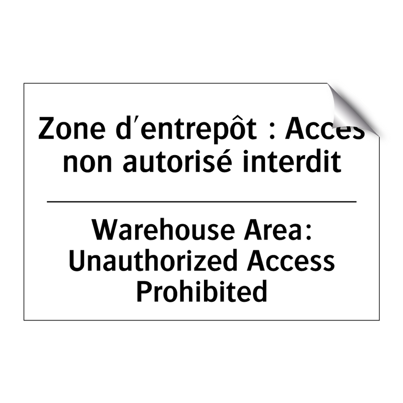Zone d'entrepôt : Accès non autorisé  /.../ - Warehouse Area: Unauthorized Access  /.../