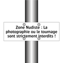 Zone Nudiste : La photographie ou le tournage sont strictement interdits !