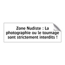 Zone Nudiste : La photographie ou le tournage sont strictement interdits !