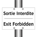 Sortie Interdite - Exit Forbidden