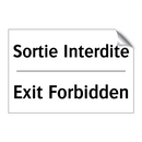 Sortie Interdite - Exit Forbidden
