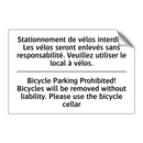 Stationnement de vélos interdit  /.../ - Bicycle Parking Prohibited! Bicycles  /.../