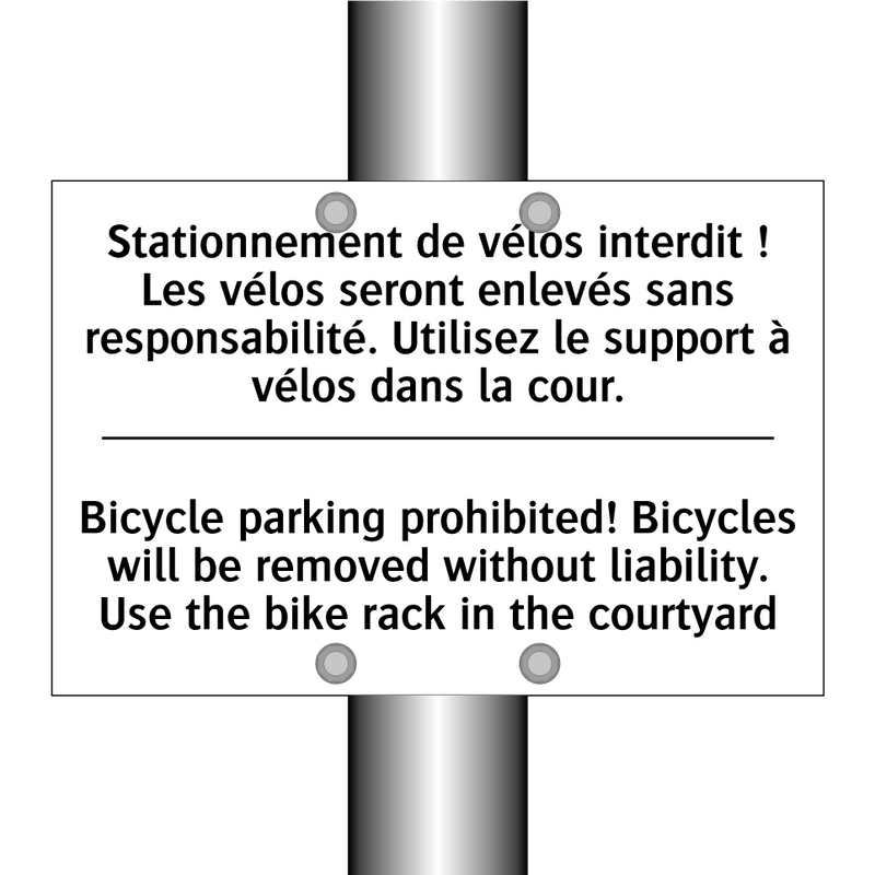 Stationnement de vélos interdit  /.../ - Bicycle parking prohibited! Bicycles  /.../