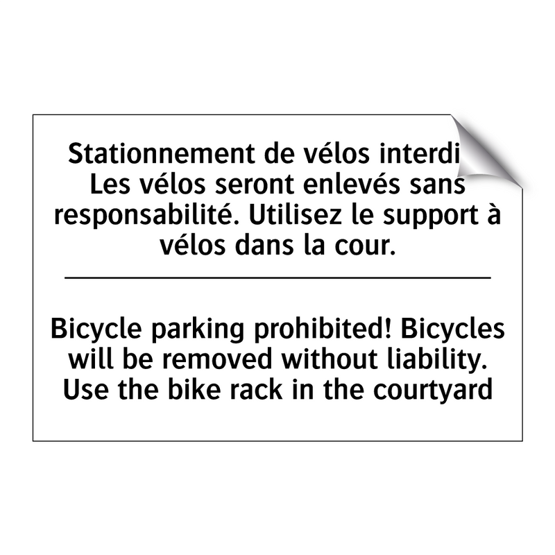 Stationnement de vélos interdit  /.../ - Bicycle parking prohibited! Bicycles  /.../