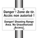 Danger ! Zone de tir. Accès non  /.../ - Danger! Shooting Range Area. No  /.../