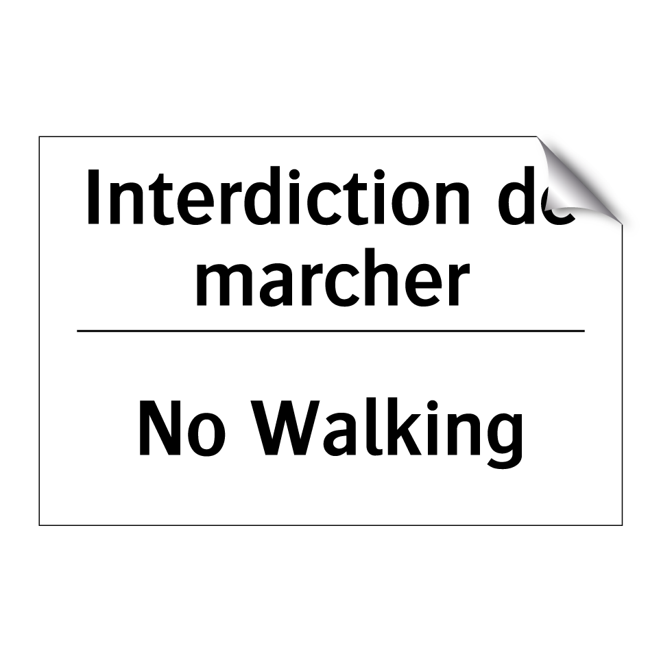 Interdiction de marcher - No Walking