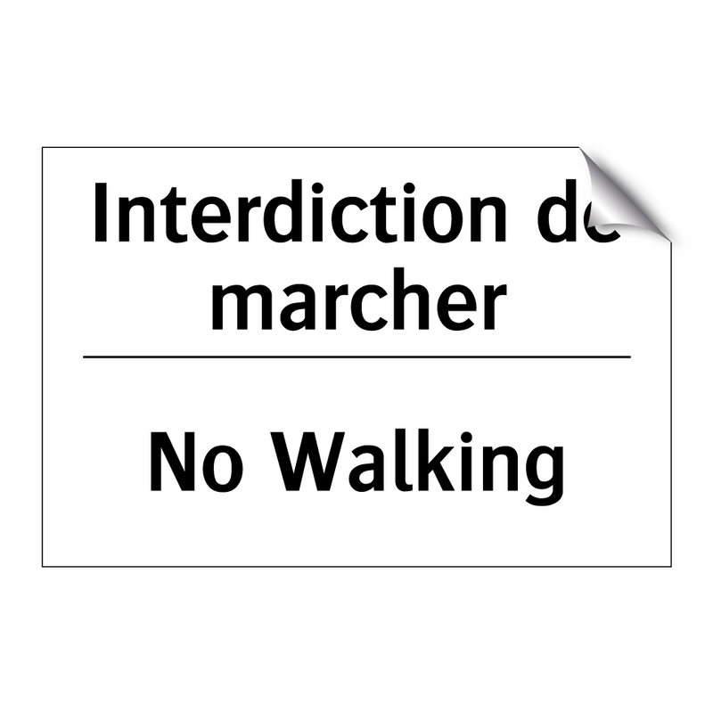 Interdiction de marcher - No Walking