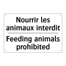 Nourrir les animaux interdit - Feeding animals prohibited