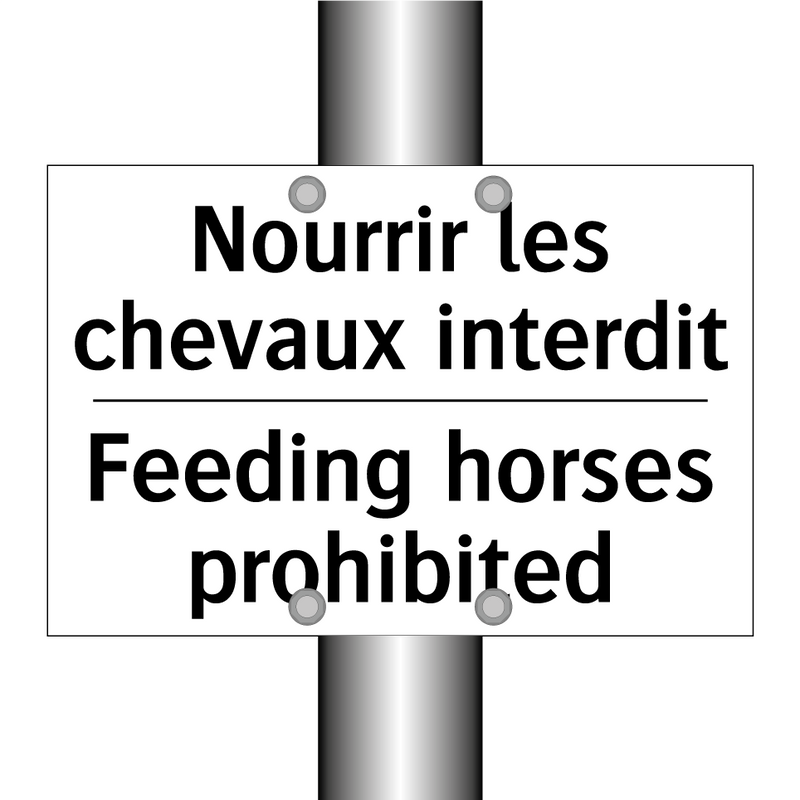 Nourrir les chevaux interdit - Feeding horses prohibited