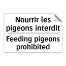 Nourrir les pigeons interdit - Feeding pigeons prohibited