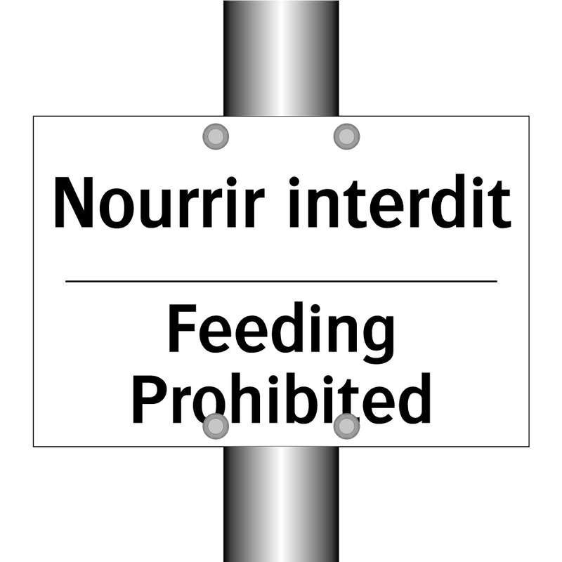 Nourrir interdit - Feeding Prohibited