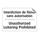 Interdiction de flâner sans autorisation /.../ - Unauthorized Loitering Prohibited /.../