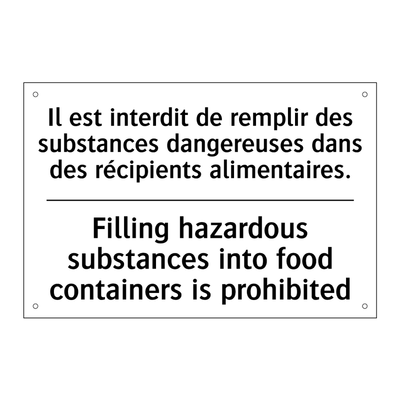 Il est interdit de remplir des  /.../ - Filling hazardous substances into  /.../