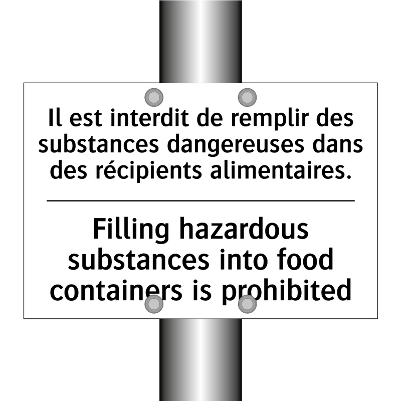 Il est interdit de remplir des  /.../ - Filling hazardous substances into  /.../