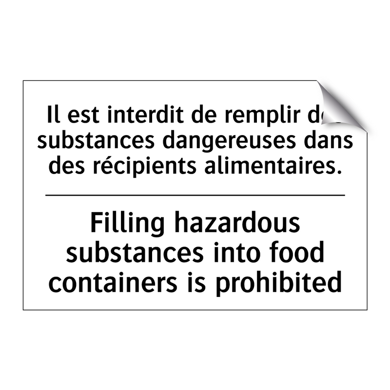 Il est interdit de remplir des  /.../ - Filling hazardous substances into  /.../